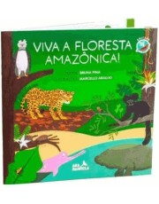 Viva a Floresta Amazônica!