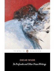 De Profundis And Other Prison Writings De Profundis And Other Prison Writings
