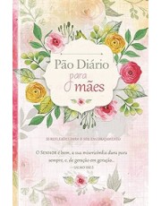 Pão Diário Para Maes Pão Diário Para Maes
