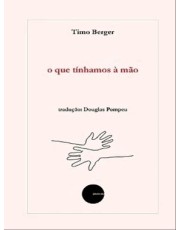 o que tínhamos à mão