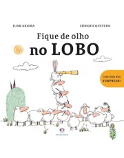Fique De Olho No Lobo Fique De Olho No Lobo
