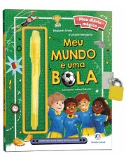 Meu Livro Diário Mágico - Meu Mundo é Uma Bola Meu Livro Diário Mágico - Meu Mundo é Uma Bola