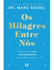 Os Milagres Entre Nós Os Milagres Entre Nós