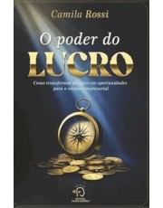 O Poder Do Lucro