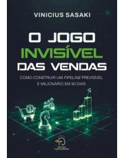 O Jogo Invisível Das Vendas O Jogo Invisível Das Vendas
