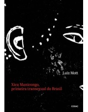 Xica Manicongo: Primeira Transexual do Brasil