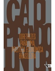 Diretrizes Para Uma Política Econômica Brasileira