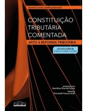 Constituição Tributária Comentada - Após A Reforma Tributária