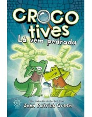 Crocotives - Lá Vem Pedrada