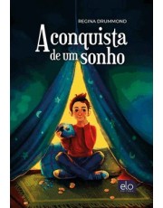 a Conquista De Um Sonho