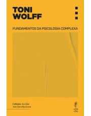 Fundamentos da Psicologia Complexa Fundamentos da Psicologia Complexa