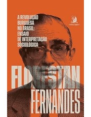 A Revolução Burguesa No Brasil - Ensaio De Interpretação Sociológica