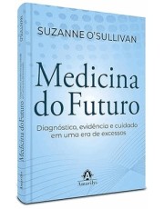 Medicina do Futuro Medicina do Futuro