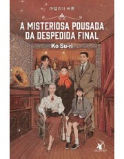 A Misteriosa Pousada da Despedida Final