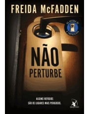 Não Perturbe – Para Fãs De A Empregada