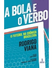 a Bola e o Verbo a Bola e o Verbo