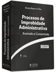 Processo De Improbidade Administrativa - Anotado e Comentado (2026)