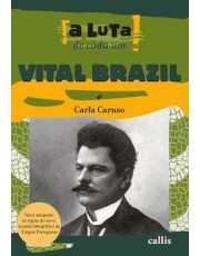 A Luta De Cada Um - Vital Brazil