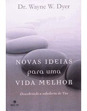 Novas ideias para uma vida melhor