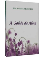 a Saúde Da Alma a Saúde Da Alma