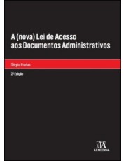 A Nova Lei De Acesso Aos Documentos Administrativos - 02Ed/20