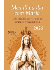 Meu Dia A Dia Com Maria 2026 Meu Dia A Dia Com Maria 2026