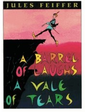 A Barrel Of Laughs, A Vale Of Tears