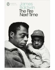 The Fire Next Time