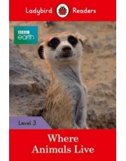Where Animals Live - Book With Downloadable Audio - Level 3