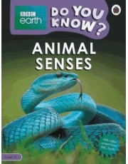 Do You Know? Level 3 - Bbc Earth Animal Senses