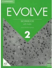 Evolve 2 - Wb With Audio Online - 1St Ed Evolve 2 - Wb With Audio Online - 1St Ed