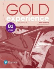 Gold Experience B1 Preliminary For Schools - Workbook Gold Experience B1 Preliminary For Schools - Workbook