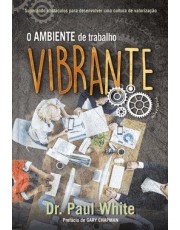 O Ambiente De Trabalho Vibrante