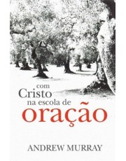 Com Cristo Na Escola De Oração
