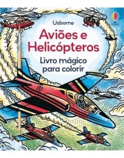 Avioes E Helicopteros: Livro Magico Para Colorir