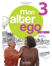 Mon Alter Ego 3 - Livre De L´Eleve