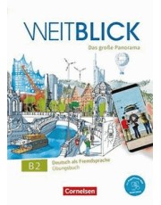 Weitblick B2 - Gesamtband - Ubungsbuch: Mit Pageplayer-App Inkl. Audios, Videos Und Texten