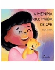 A Menina Que Muda De Cor