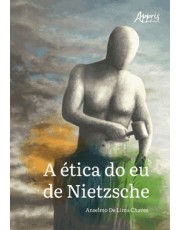 A Etica Do Eu De Nietzsche