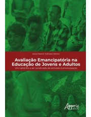 Avaliação Emancipatoria Na Educação De Jovens E Adultos