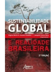 Sustentabilidade Global E Realidade Brasileira Sustentabilidade Global E Realidade Brasileira
