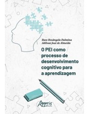 O Pei Como Processo De Desenvolvimento Cognitivo Para A Aprendizagem O Pei Como Processo De Desenvolvimento Cognitivo Para A Aprendizagem