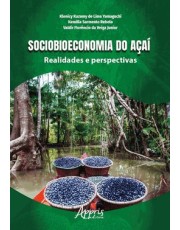 Sociobioeconomia Do Acai - Realidades E Perspectivas Sociobioeconomia Do Acai - Realidades E Perspectivas