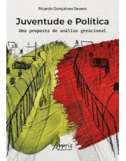 Juventude E Política - Uma Proposta De Análise Geracional