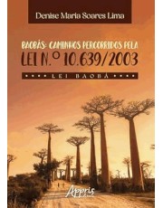 Baobas: Caminhos Percorridos Pela Lei N.º 10639/2003