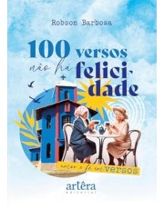 100 Versos Não Ha Felicidade - Amor E Fe Em Versos