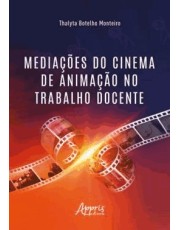Mediações Do Cinema De Animação No Trabalho Docente