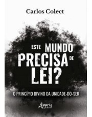 Este Mundo Precisa De Lei?