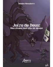 Juizo De Deus - Uma Chama Que Não Se Apaga