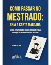 Como Passar No Mestrado: Seja A Carta Marcada